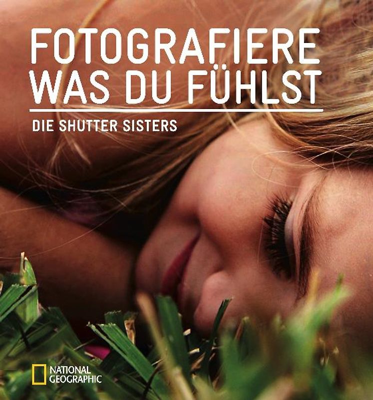 Fotografiere, was du fühlst