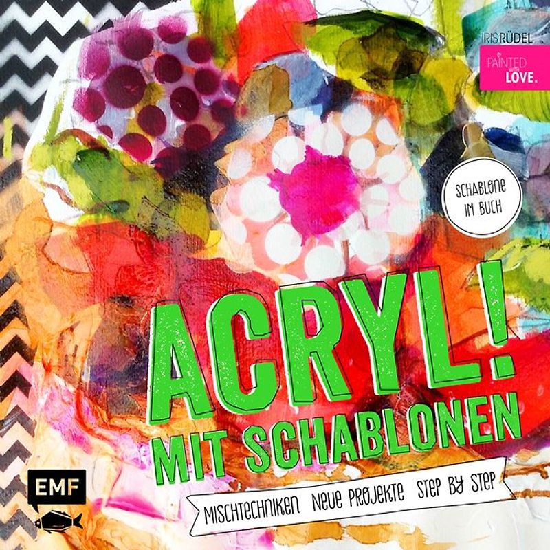 Acryl! mit Schablonen