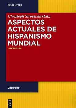 Aspectos actuales del hispanismo mundial