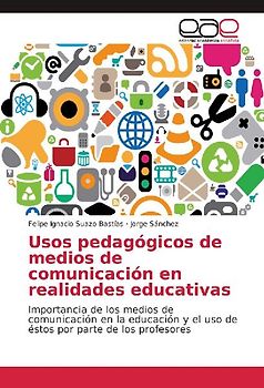 Usos pedagógicos de medios de comunicación en realidades educativas