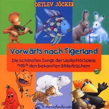 Detlev Jöcker - Vorwärts Nach Tigerland