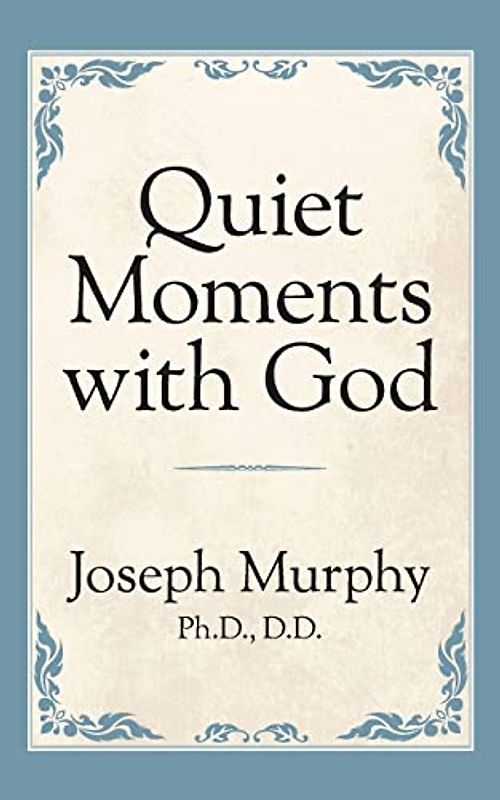 Quiet Moments with God