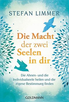 Die Macht der zwei Seelen in dir