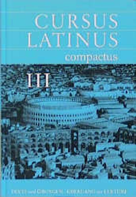 Cursus Latinus compactus. Für Latein als zweite Fremdsprache