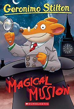 Magical Mission (Geronimo Stilton #64), Volume 64