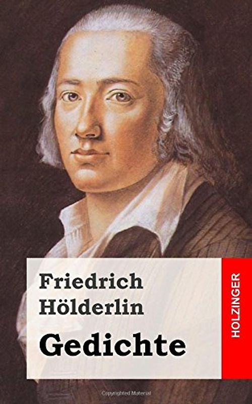 Gedichte - Hölderlin, Friedrich