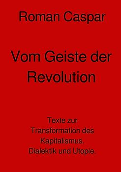 Vom Geiste der Revolution