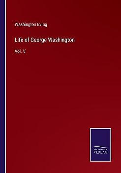 Life of George Washington