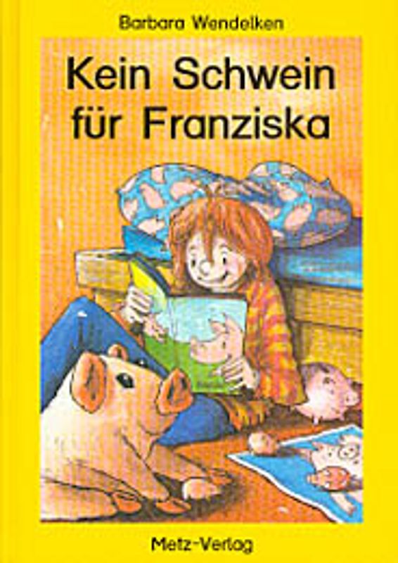 Kein Schwein für Franziska