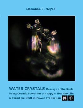Water Crystals, Messages of the Souls