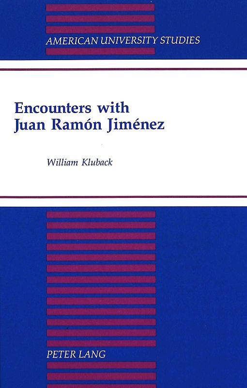 Encounters with Juan Ramón Jiménez