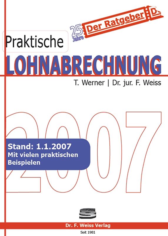 Praktische Lohnabrechnung 2007