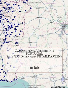 Campingplatz Verzeichnis PORTUGAL ( mit GPS Daten und DETAILKARTEN)
