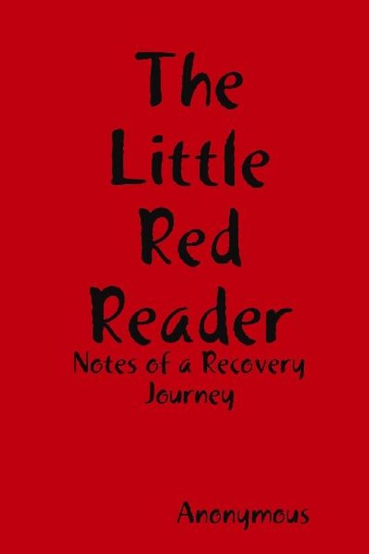 The Little Red Reader - Notes of a Recovery Journey