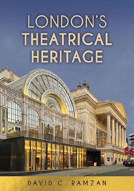 London's Theatrical Heritage