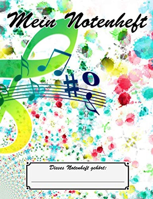 Mein Notenheft | Musikunterricht | A4 | 100 Seiten | Notenblock: Musikunterricht | Klavier | Gesang | Geige | Cello | Gitarre | Keyboard | Musiklehrer