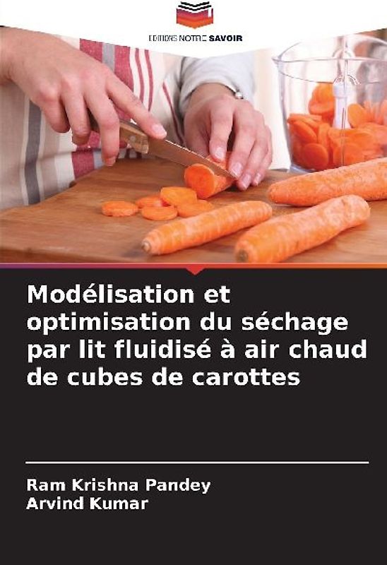 Modélisation et optimisation du séchage par lit fluidisé à air chaud de cubes de carottes