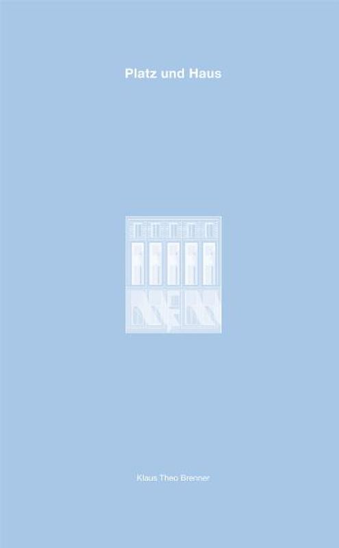 Platz und Haus