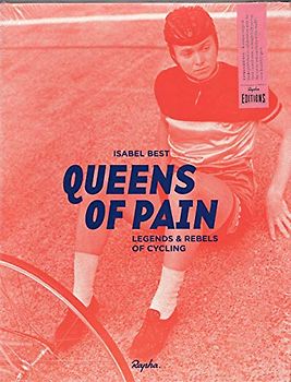 Queens of Pain: Legends and rebels of cycling