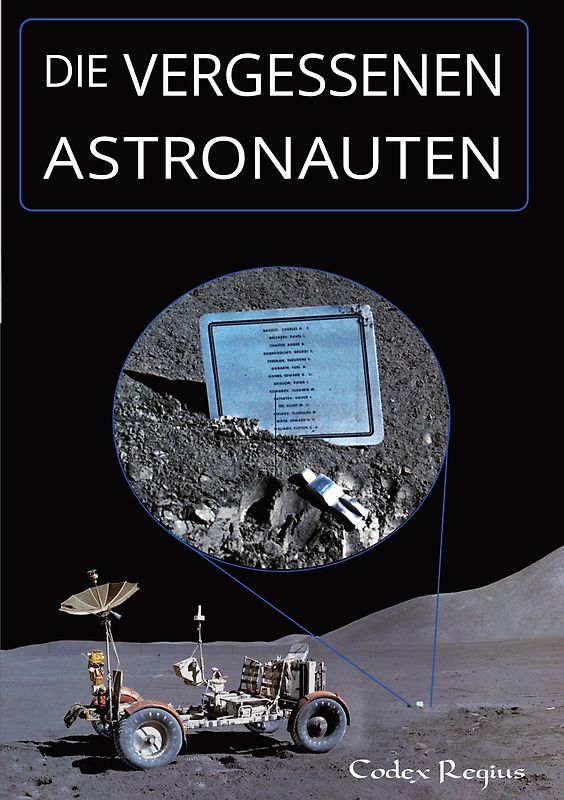 Die vergessenen Astronauten