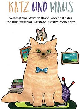 Katz und Maus (Werner Davids kleine Geschichten, Band 1)