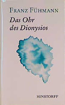 Das Ohr des Dionysios
