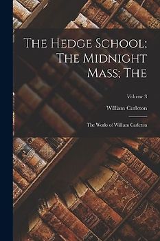 The Hedge School; The Midnight Mass; The