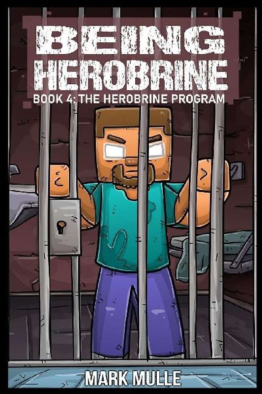 Being Herobrine Book 4
