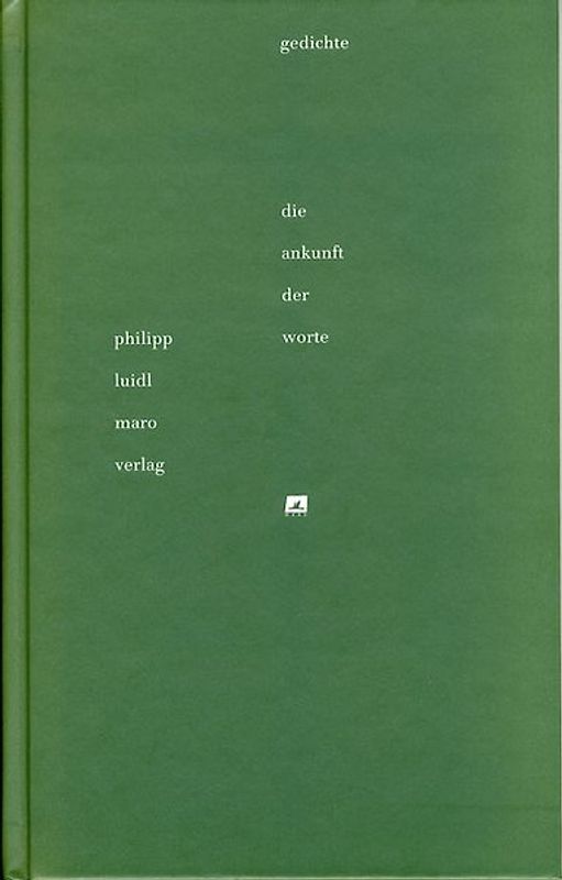 Die Ankunft der Worte