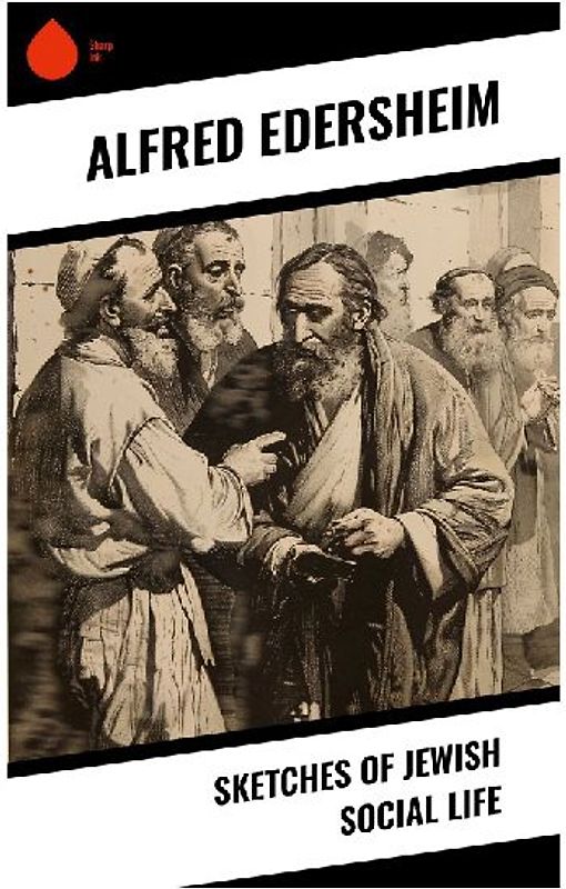 Sketches of Jewish Social Life