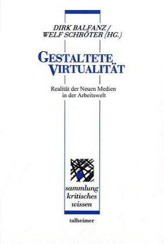 Gestaltete Virtualität