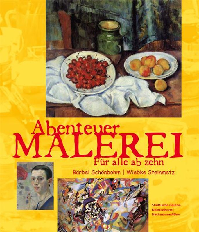 Abenteuer Malerei