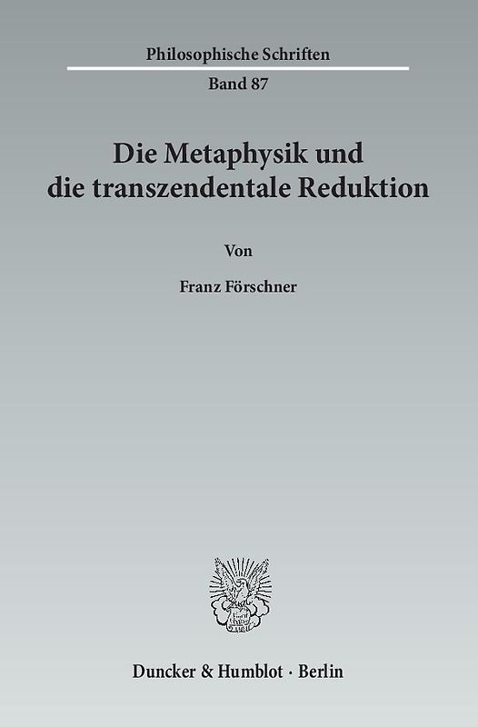 Die Metaphysik und die transzendentale Reduktion.