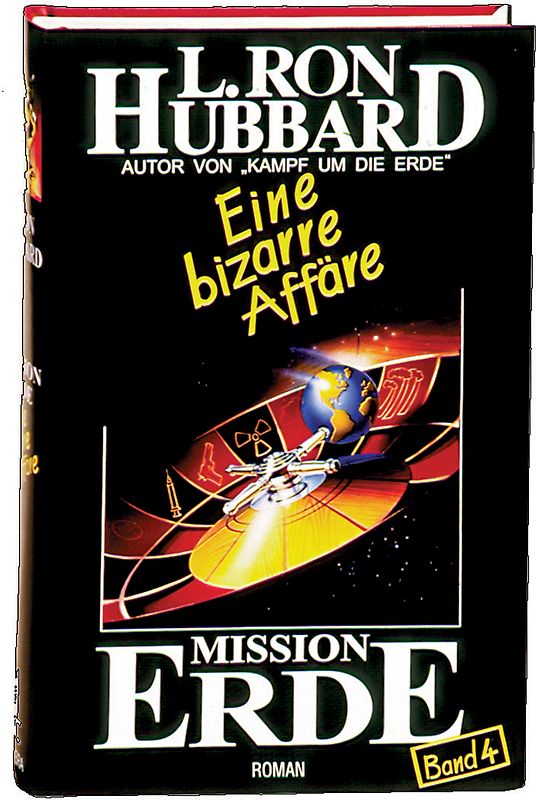 Mission Erde, Band 4: Eine bizarre Affäre