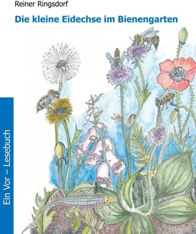 Die kleine Eidechse im Bienengarten