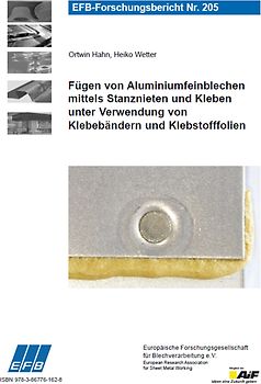 Fügen von Aluminiumfeinblechen mittels Stanznieten und Kleben unter Verwendung von Klebebändern und Klebstofffolien