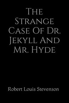 The Strange Case Of Dr. Jekyll And Mr. Hyde