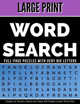 Large Print Word Search Puzzles for Seniors, Adults and Teens: 100 Puzzles Jumbo Word Find (Word Search Puzzle Books): Full-Page Puzzles with Very Big ... | Word Search Large Print Books for Adults