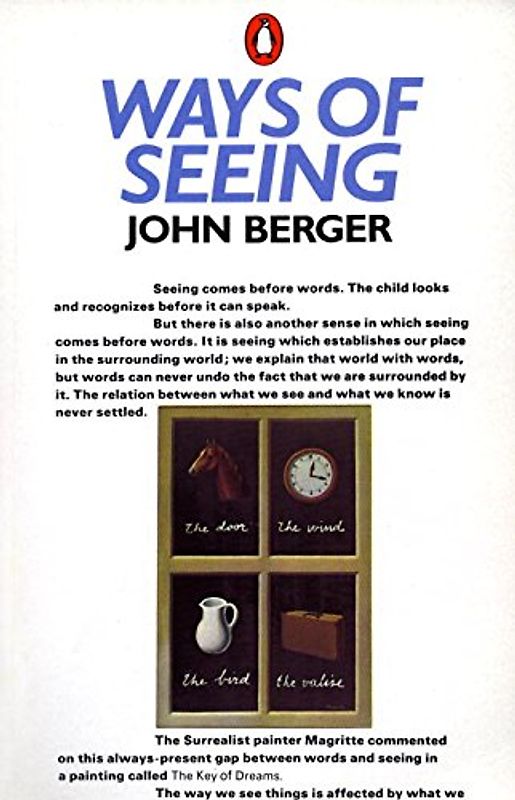 Ways of Seeing: Based on the BBC Television Series - John Berger