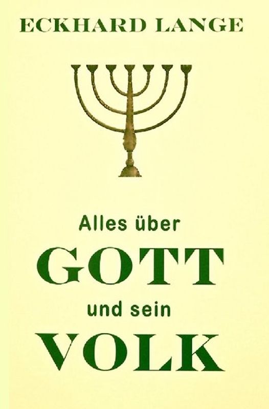 Alles über Gott und sein Volk