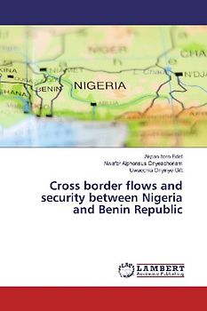 Cross border flows and security between Nigeria and Benin Republic