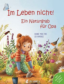Im Leben nicht! Ein Naturgrab für Opa