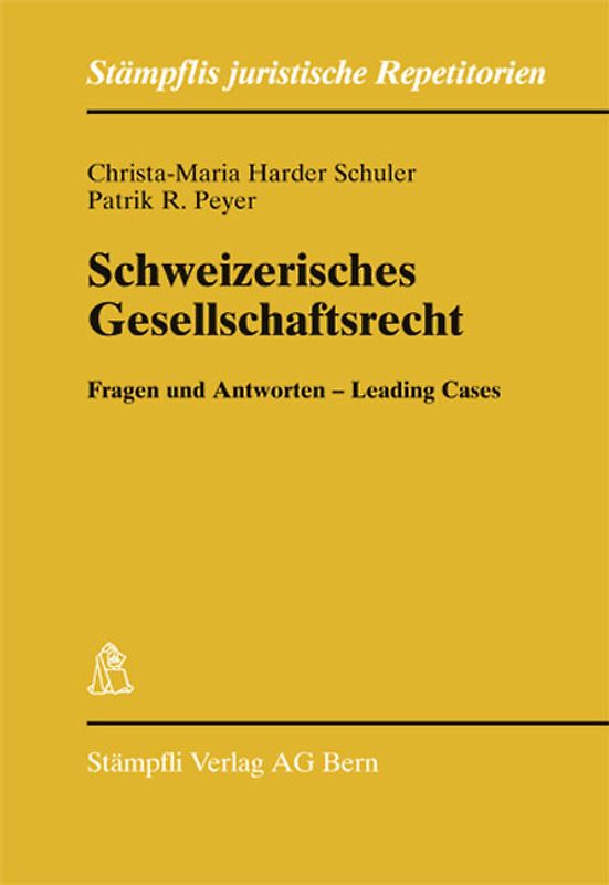Schweizerisches Gesellschaftsrecht