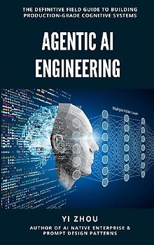 Agentic AI Engineering