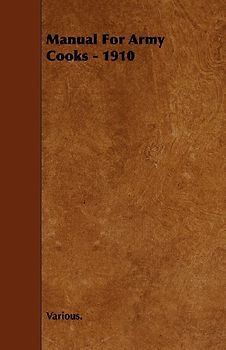 Manual for Army Cooks - 1910