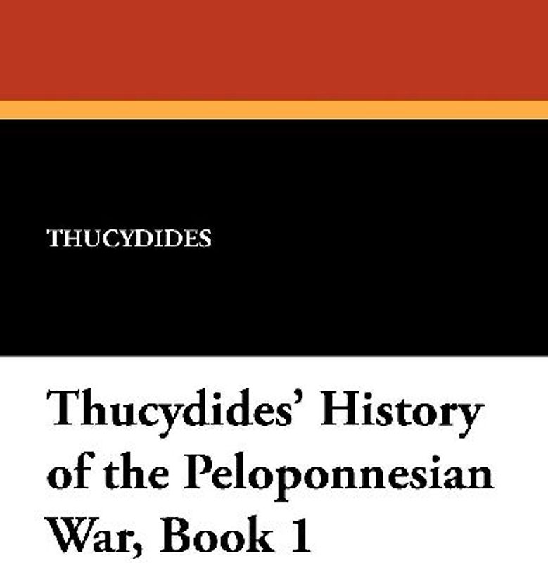 Thucydides' History of the Peloponnesian War, Book 1