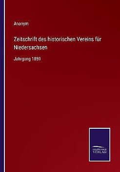 Zeitschrift des historischen Vereins für Niedersachsen
