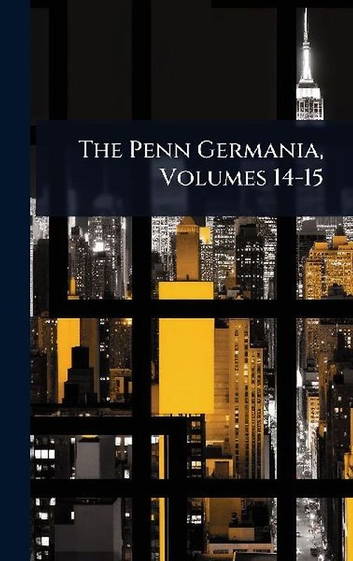 The Penn Germania, Volumes 14-15