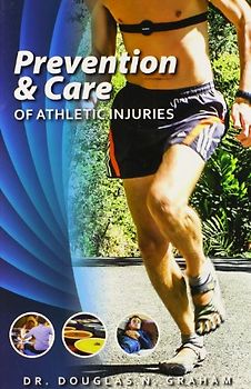 Prevention & Care of Athletic Injuries