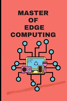 Master Of Edge Computing